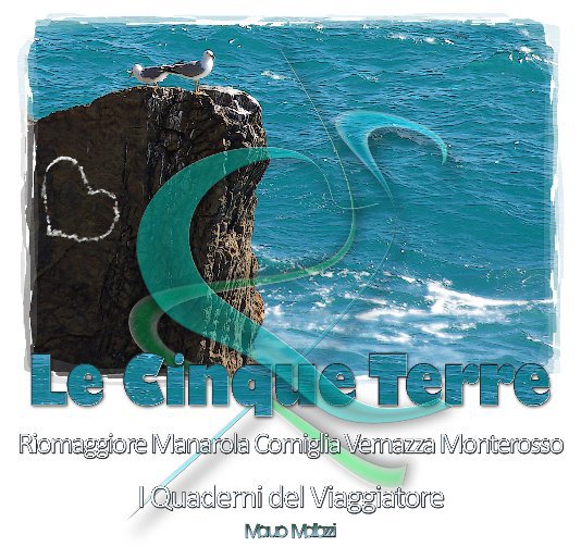 Bekijk Le Cinque Terre op Mauro Mallozzi