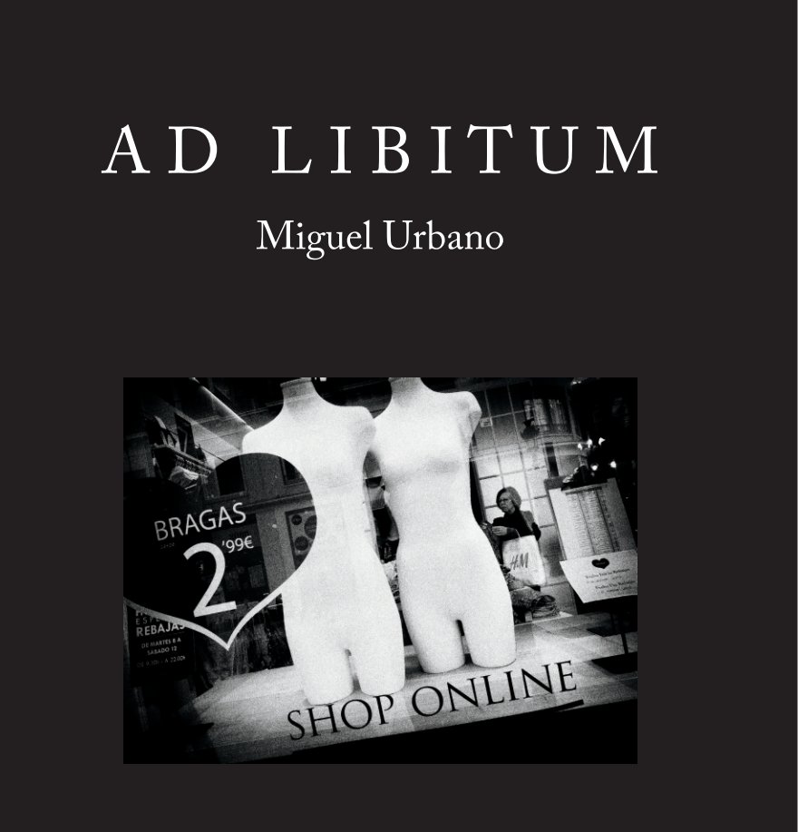View Ad libitum by Miguel Urbano