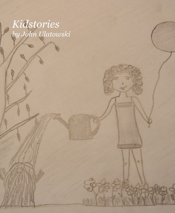 Ver Kidstories by John Ulatowski por John Ulatowski