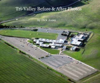 Tri-Valley Before & After Photos book cover