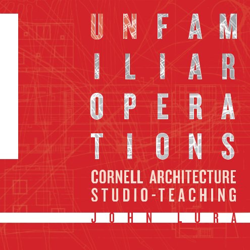 View unFamiliear Operations - Paperback by John Lura