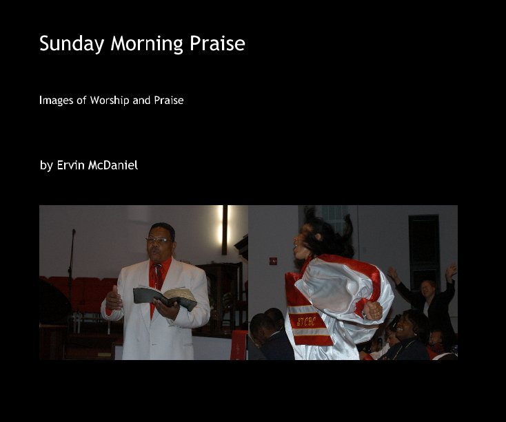 Bekijk Sunday Morning Praise op Ervin McDaniel