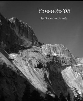 Yosemite '08 by The Nelson Family book cover
