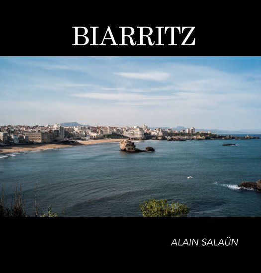 View BIARRITZ by ALAIN SALAÜN