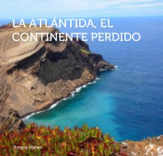 La Atlántida, el continente perdido book cover