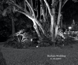 Rochaix Wedding 11.10.2007 book cover