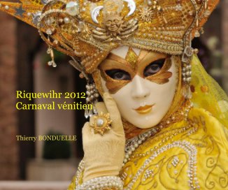 Riquewihr 2012 Carnaval vénitien book cover