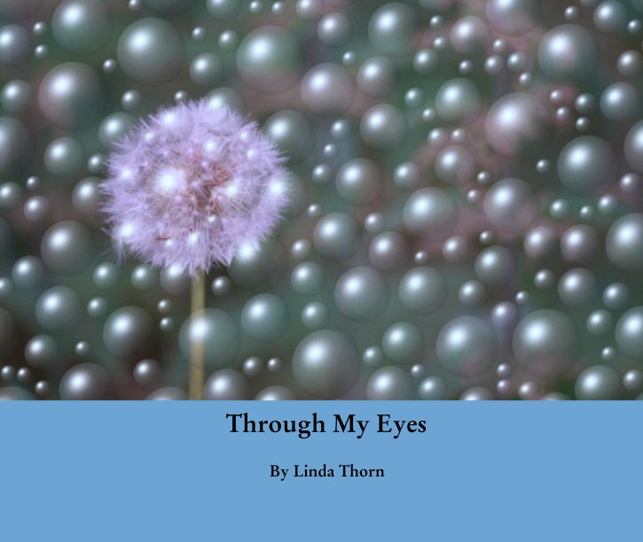 Ver Through My Eyes por Linda Thorn