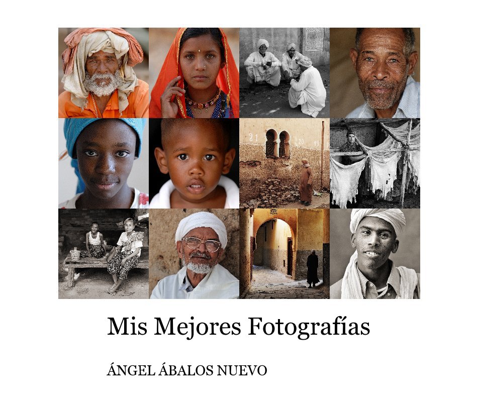 Ver Mis Mejores Fotografías por ÁNGEL ÁBALOS NUEVO