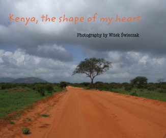 Kenya, the shape of my heart book cover