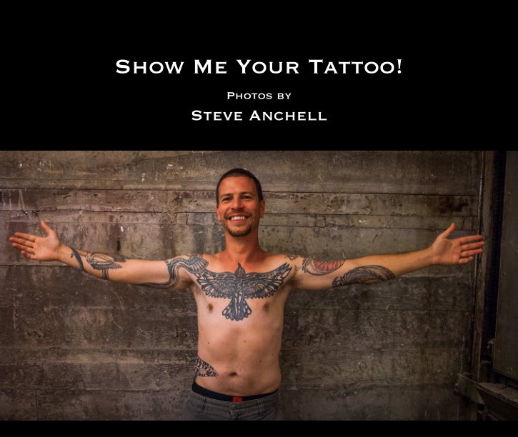 Show Me Your Tattoo! nach Steve Anchell anzeigen