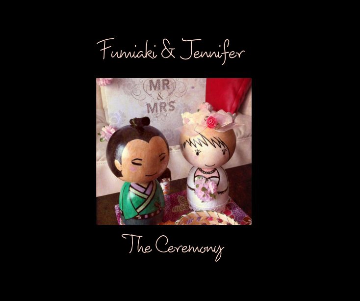 Ver Fumiaki & Jennifer por The Ceremony