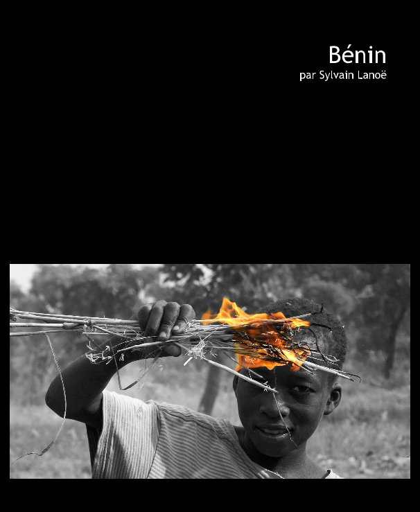 Ver Bénin por Sylvain Lanoë