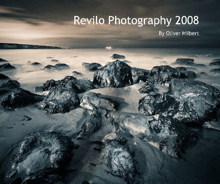 Ver Revilo Photography 2008 por By Oliver Hilbert