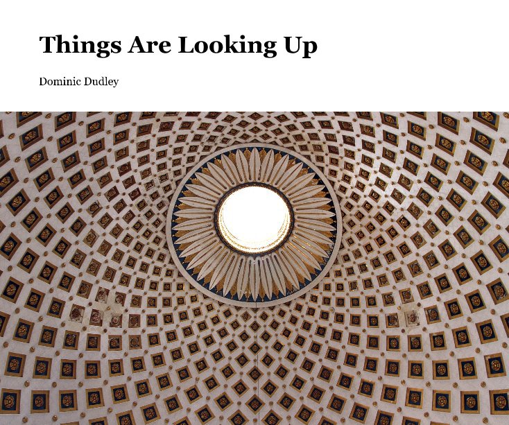 View Things Are Looking Up (standard format) by Dominic Dudley