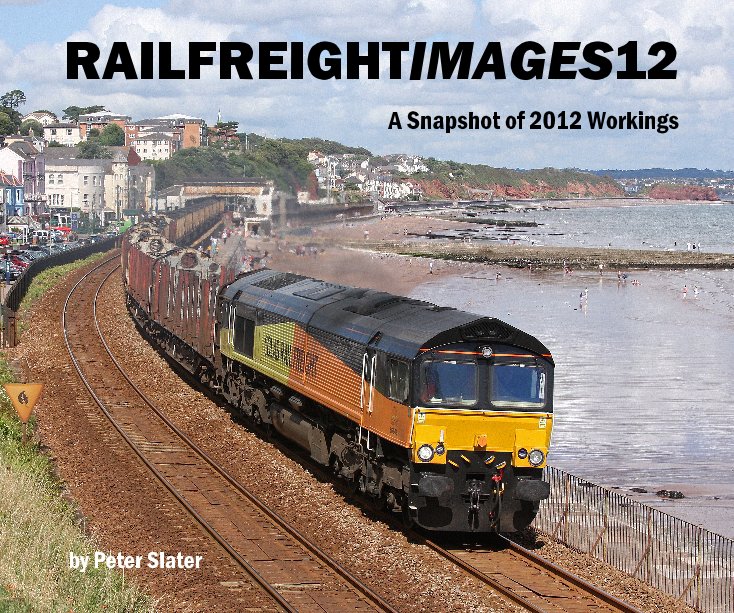 Bekijk RAILFREIGHTIMAGES12 op Peter Slater