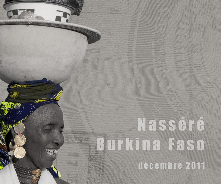 Ver Nasséré
Burkina Faso por Catherine GONIOT