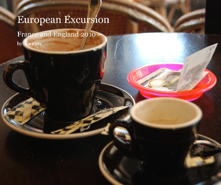View European Excursion by Joe Fitts