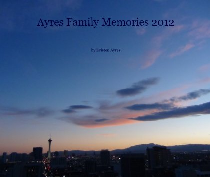 Ayres Family Memories 2012 book cover