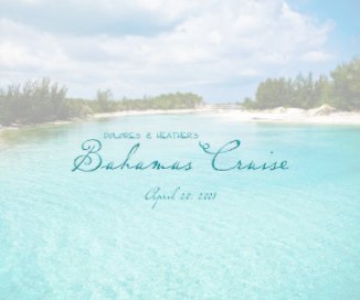 Dolores & Heather's Bahamas Cruise book cover