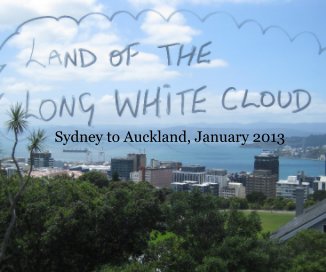 Sydney to Auckland, January 2013 book cover