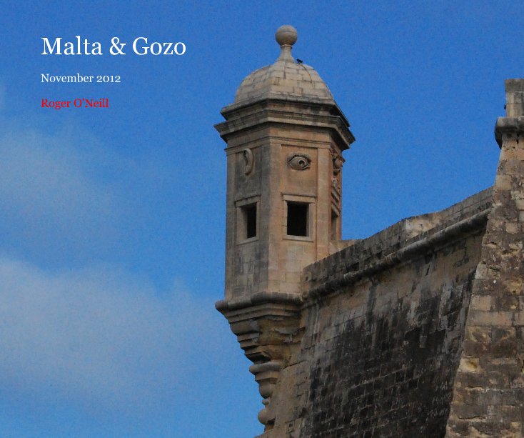 View Malta & Gozo by Roger O'Neill