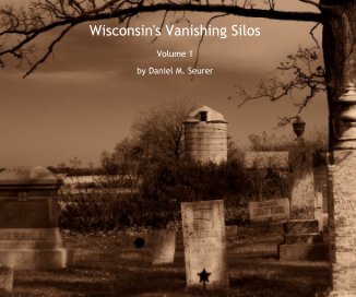 Wisconsin's Vanishing Silos book cover