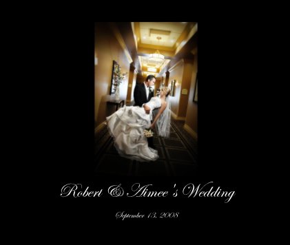 Robert & Aimee's Wedding book cover