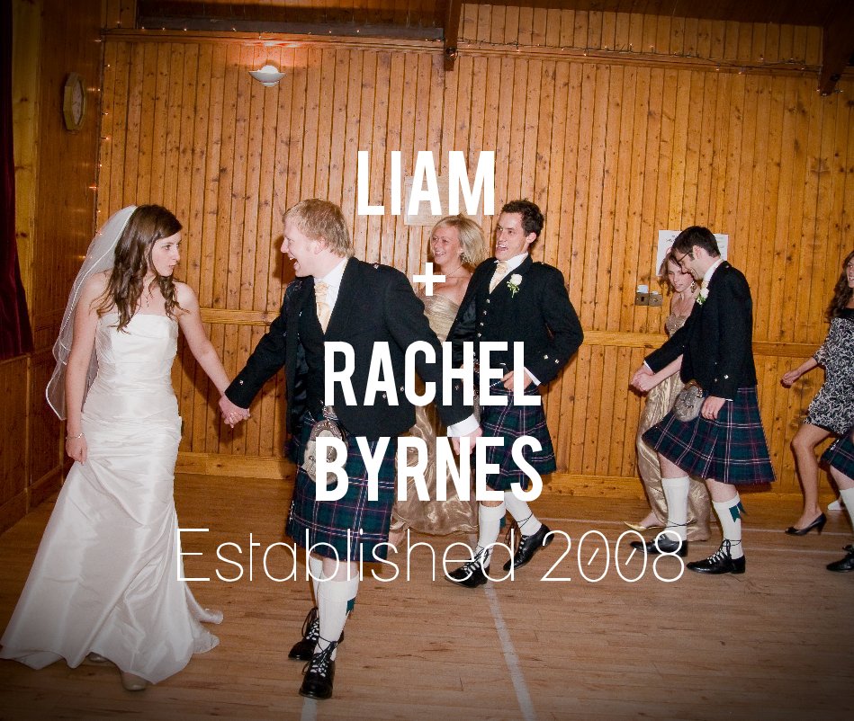 Ver Liam + Rachel Byrnes por Liam Byrnes