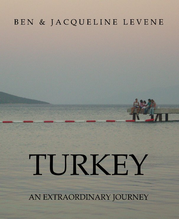 Ver Turkey por Ben and Jacqueline Levene