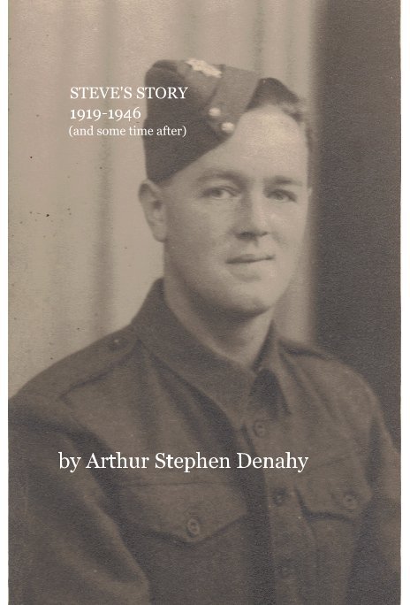 Ver STEVE'S STORY por Arthur Stephen Denahy