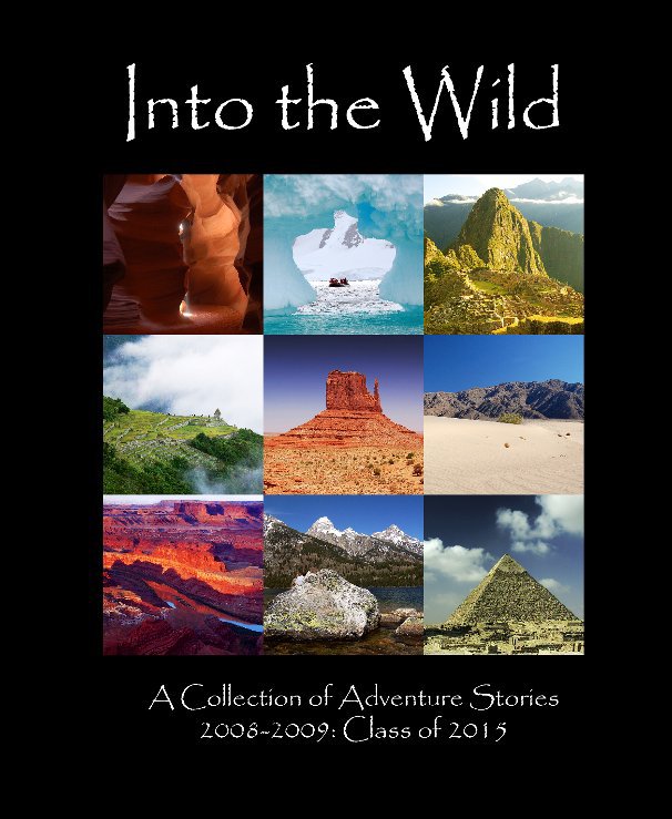 Bekijk Into the Wild op Edited by Mr. Jason M. Lange