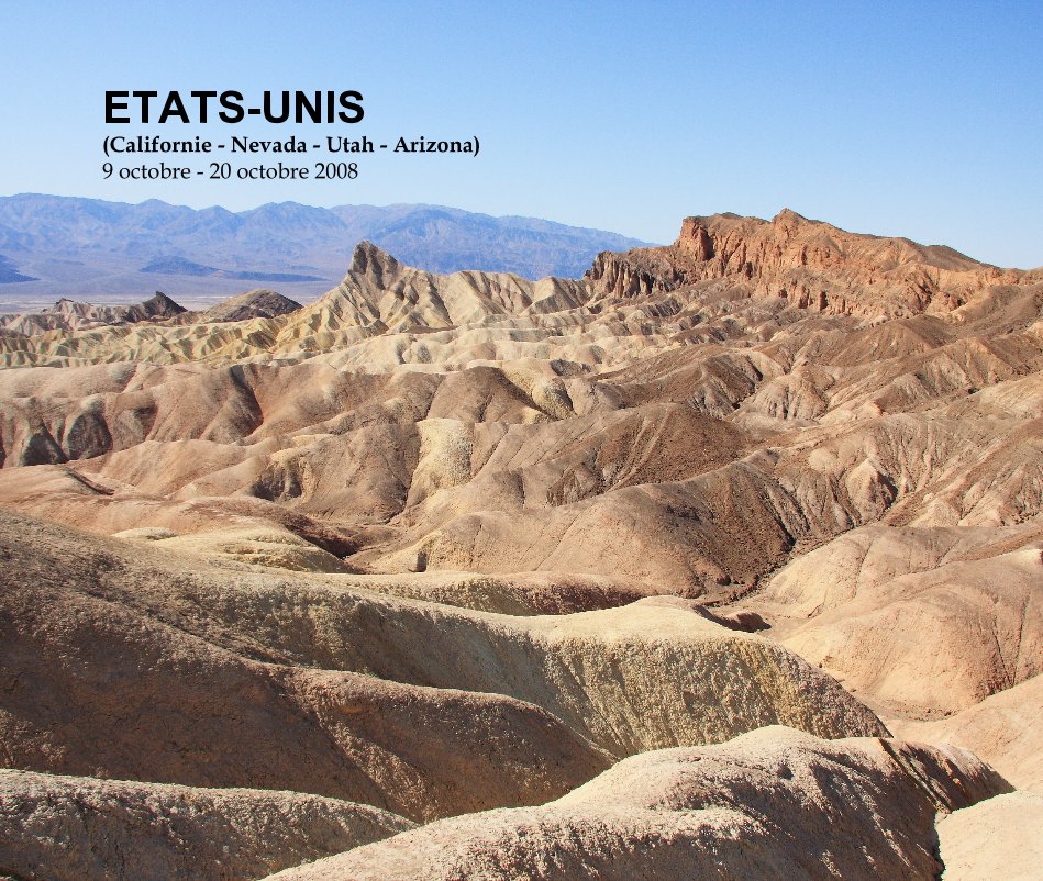 View ETATS-UNIS (Californie - Nevada - Utah - Arizona) 9 octobre - 20 octobre 2008 by Anthony LECOINTRE
