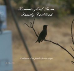 Hummingbird Farm Family Cookbook book cover