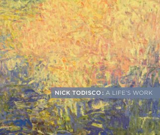 NICK TODISCO : A LIFE'S WORK book cover