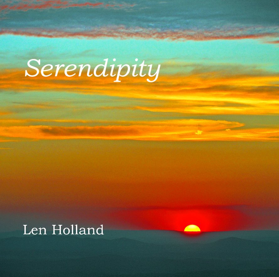 View Serendipity by Len Holland