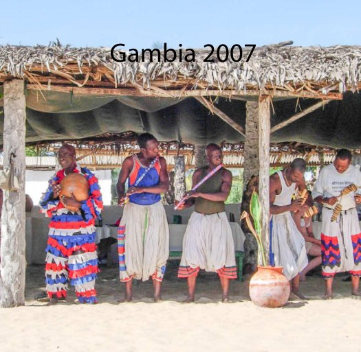 Bekijk Gambia 2007 op Peter & Marion Gillespie