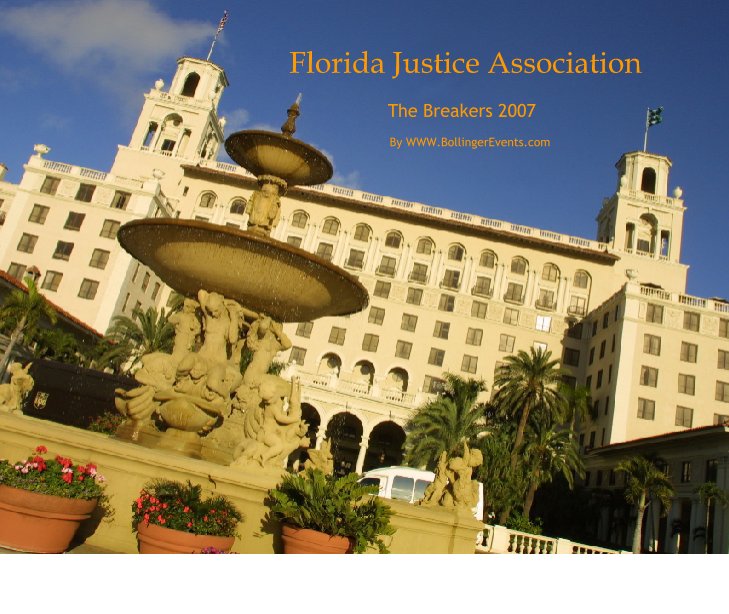 View Florida Justice Association by By WWW.BollingerEvents.com