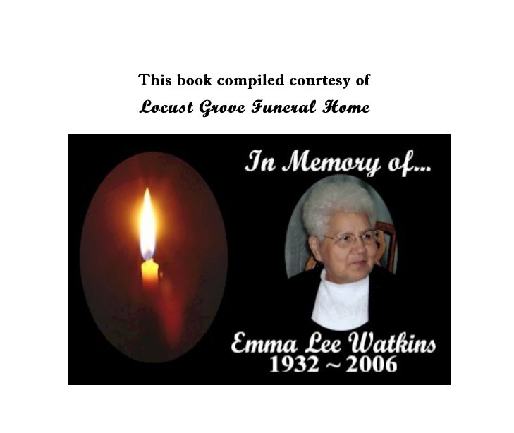 Ver Emma Watkins por Locust Grove Funeral Home