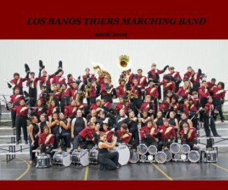 LOS BANOS TIGERS MARCHING BAND book cover
