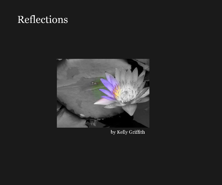 Ver Reflections por Kelly Griffith