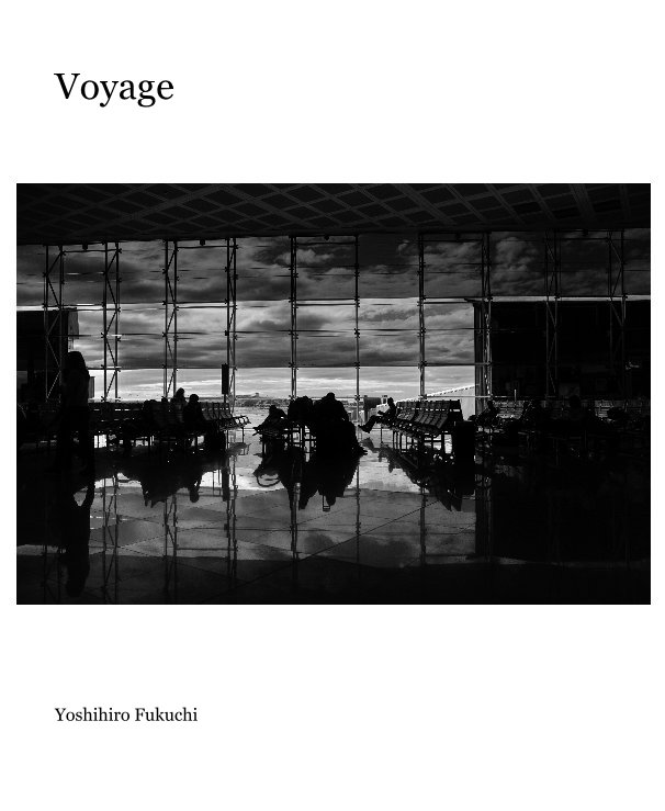 View Voyage by Yoshihiro Fukuchi