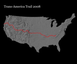 Trans-America Trail 2008 book cover