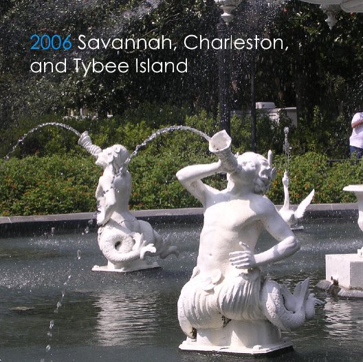 2006 Savannah, Charleston, and Tybee Island nach ecingram anzeigen