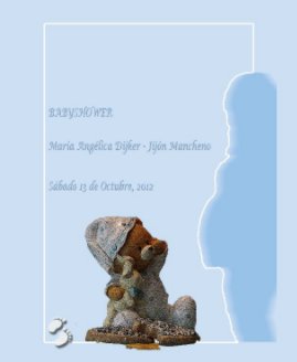 Babyshower Maria Angélica Dijker - Jijon Mancheno book cover