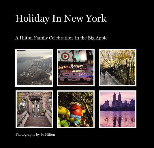 Ver Holiday In New York por Photography by Jo Hilton