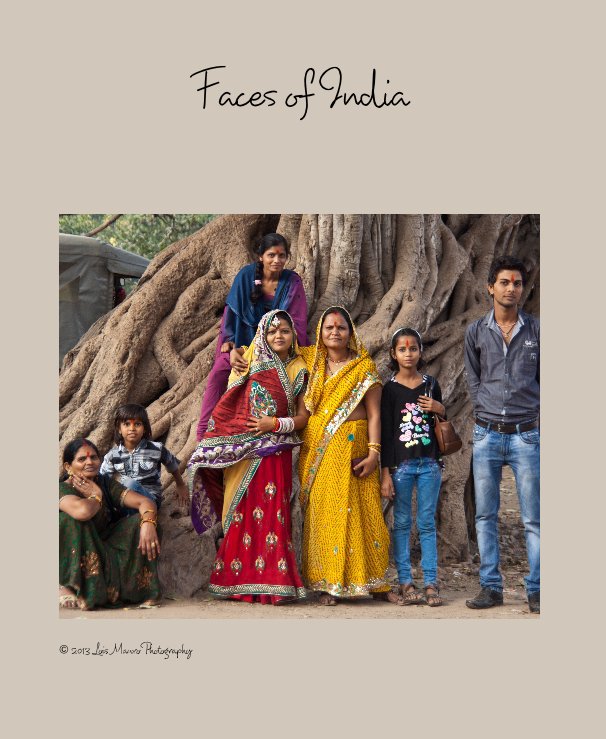 View Faces of India by © 2013 Lois Mauro Photography