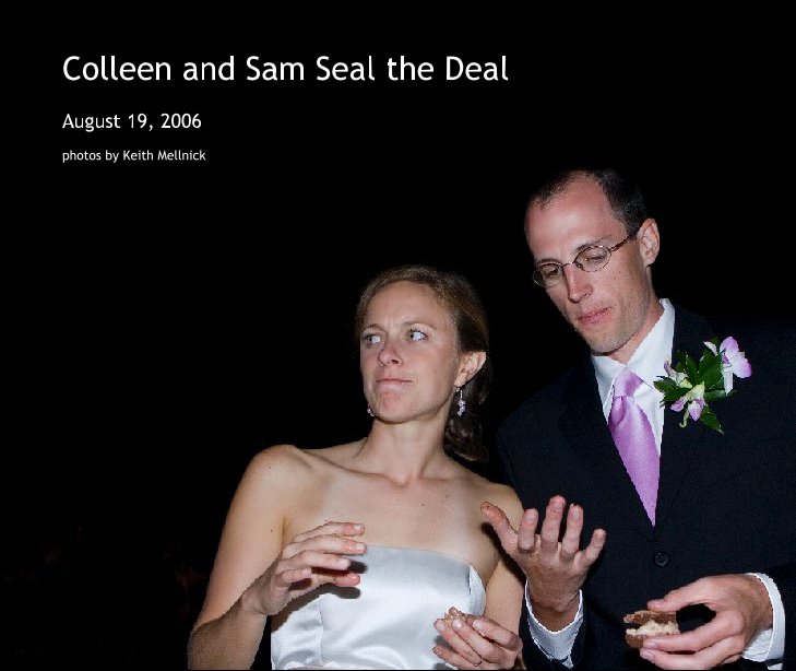 View Colleen and Sam Seal the Deal by photos by Keith Mellnick