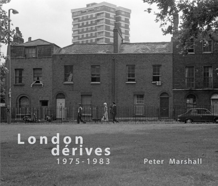 View London Derives by Peter Marshall