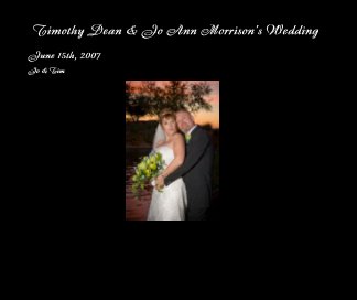 Timothy Dean & Jo Ann Morrison's Wedding book cover